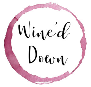 Wine'd Down